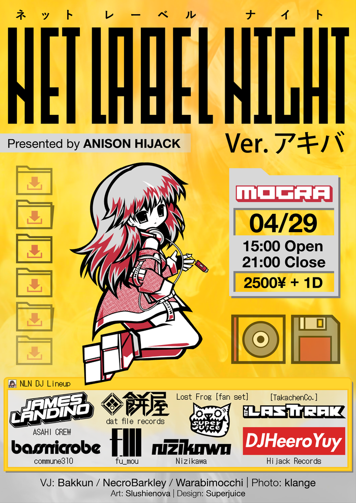 Net Label Night Ver. アキバ (presented by Anison Hijack